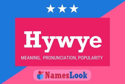 Hywye Name Poster