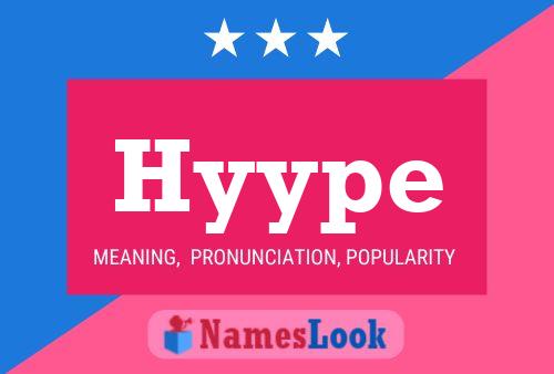 Hyype Name Poster