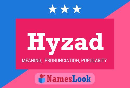 Hyzad Name Poster