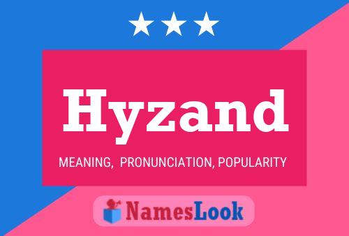 Hyzand Name Poster