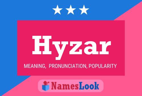 Hyzar Name Poster