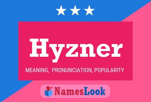 Hyzner Name Poster