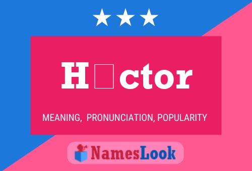 Héctor Name Poster