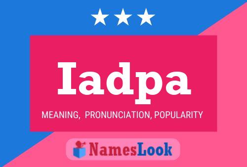 Iadpa Name Poster