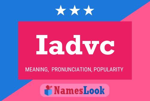 Iadvc Name Poster