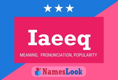 Iaeeq Name Poster