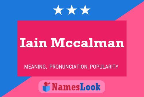 Iain Mccalman Name Poster