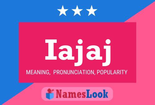 Iajaj Name Poster