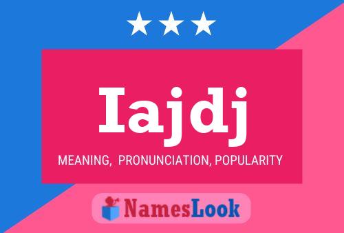 Iajdj Name Poster