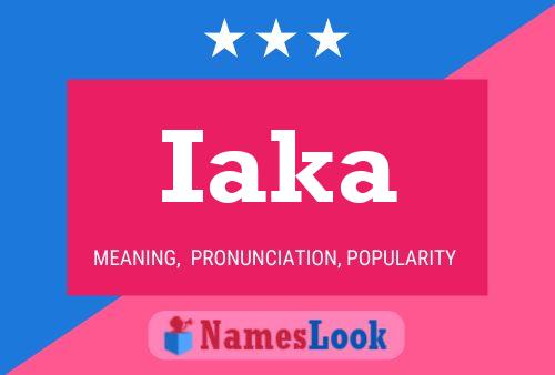 Iaka Name Poster