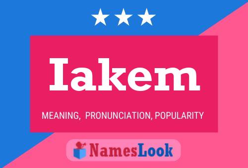 Iakem Name Poster