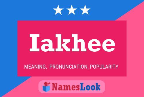 Iakhee Name Poster