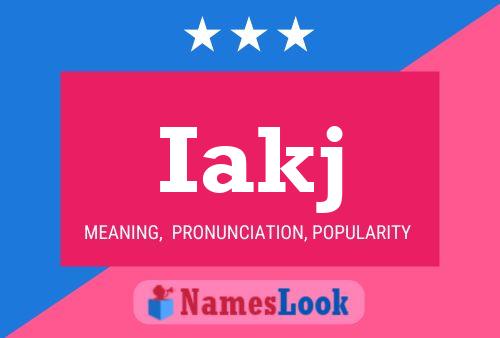 Iakj Name Poster