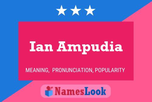 Ian Ampudia Name Poster