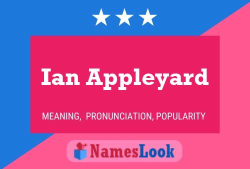 Ian Appleyard Name Poster