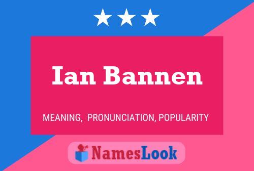 Ian Bannen Name Poster