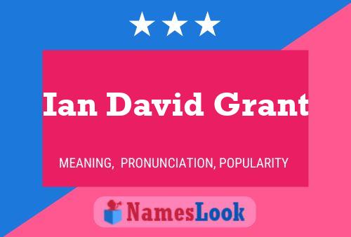 Ian David Grant Name Poster