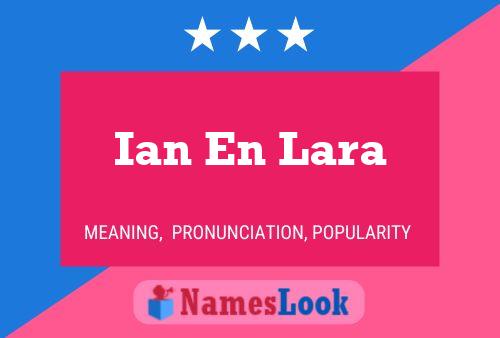 Ian En Lara Name Poster