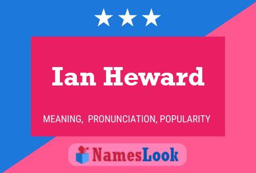 Ian Heward Name Poster