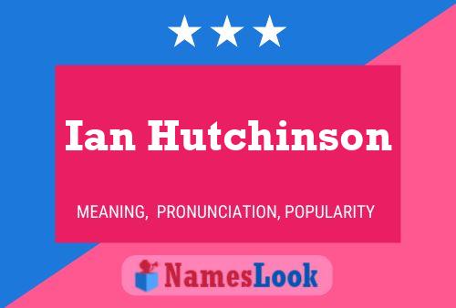 Ian Hutchinson Name Poster