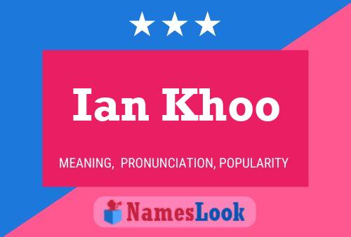 Ian Khoo Name Poster