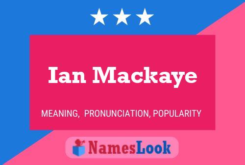 Ian Mackaye Name Poster