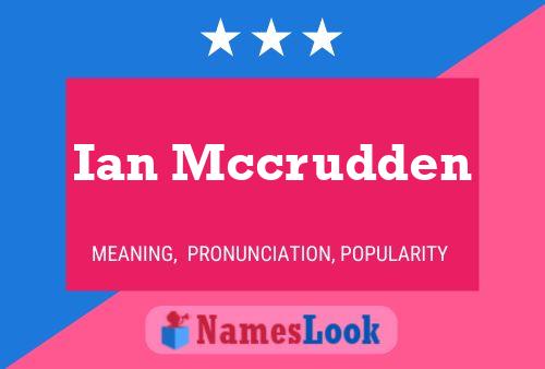 Ian Mccrudden Name Poster