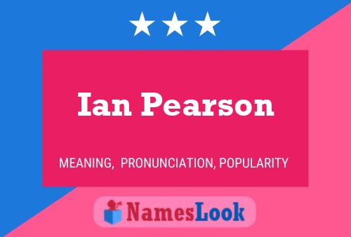 Ian Pearson Name Poster