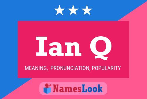 Ian Q Name Poster