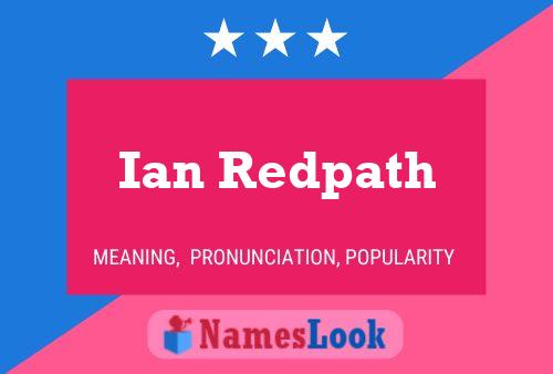 Ian Redpath Name Poster