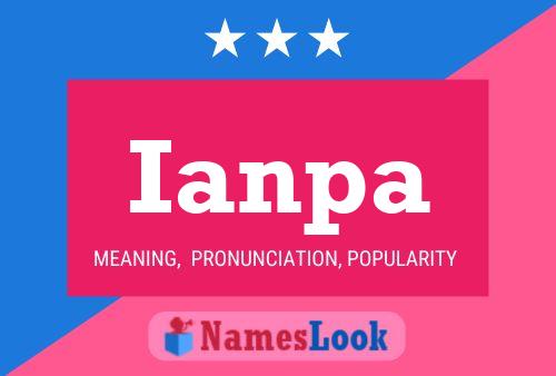 Ianpa Name Poster