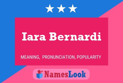 Iara Bernardi Name Poster