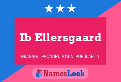 Ib Ellersgaard Name Poster