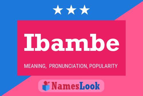 Ibambe Name Poster