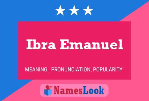 Ibra Emanuel Name Poster