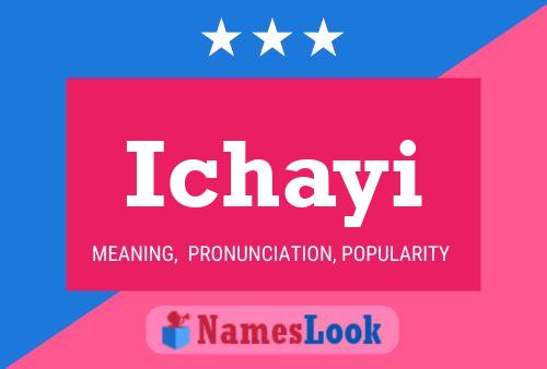 Ichayi Name Poster