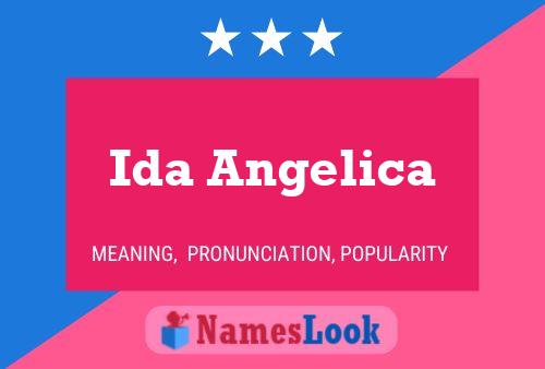 Ida Angelica Name Poster