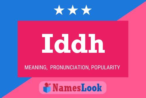 Iddh Name Poster