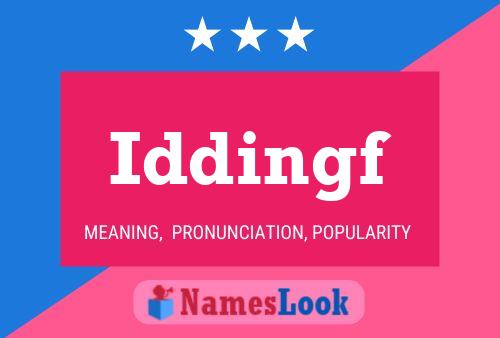 Iddingf Name Poster