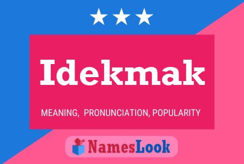 Idekmak Name Poster