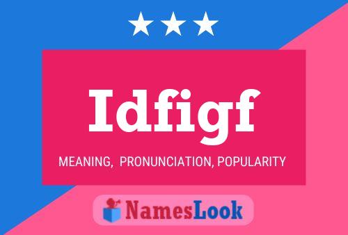 Idfigf Name Poster