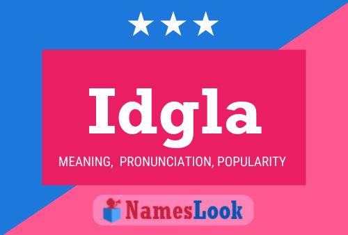 Idgla Name Poster