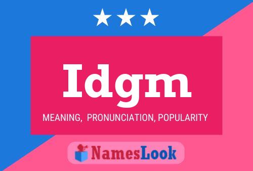 Idgm Name Poster