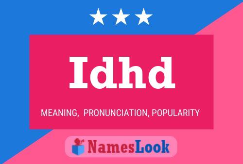 Idhd Name Poster