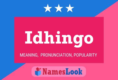 Idhingo Name Poster