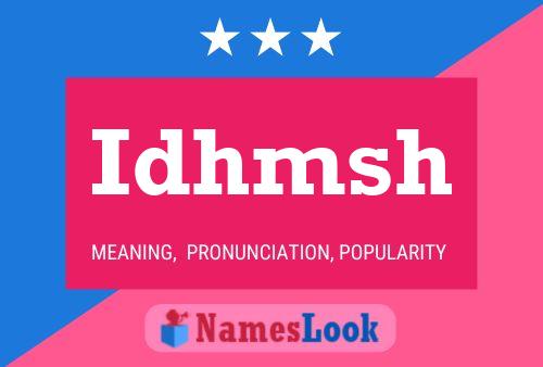 Idhmsh Name Poster