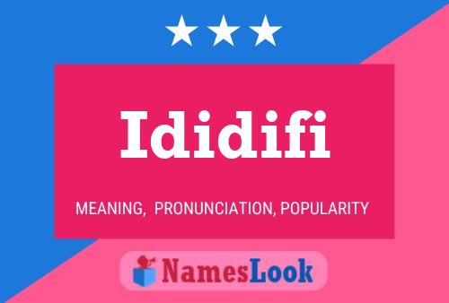 Ididifi Name Poster