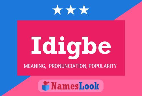 Idigbe Name Poster