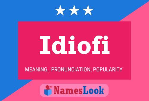 Idiofi Name Poster