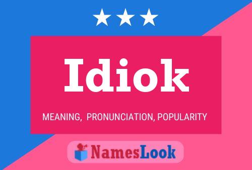 Idiok Name Poster